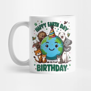 Happy Earth Day 2024 It's My Birthday Born On Earth Day Kids Mug